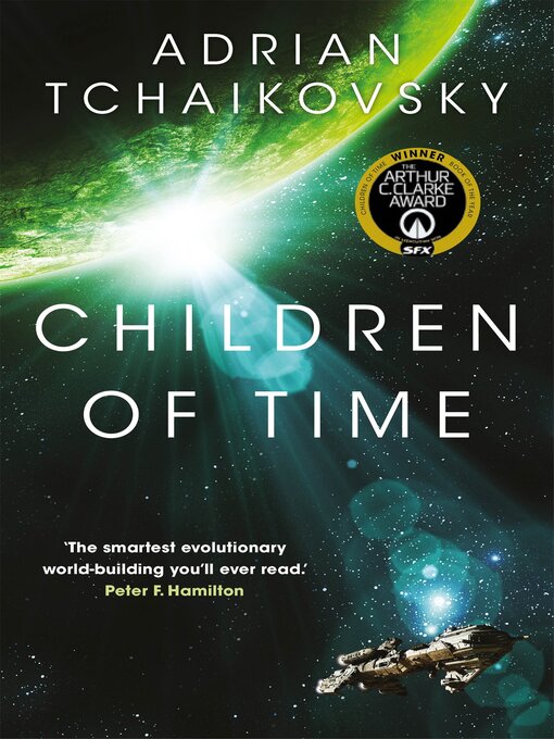 Title details for Children of Time by Adrian Tchaikovsky - Wait list